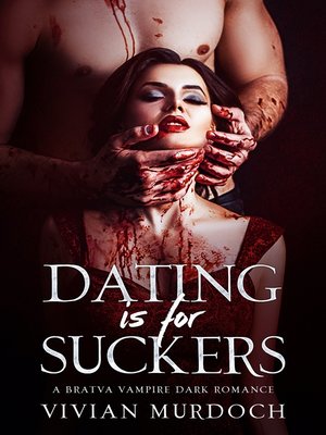 cover image of Dating is For Suckers